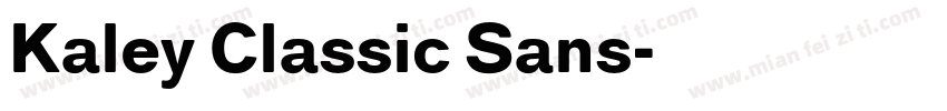 Kaley Classic Sans字体转换